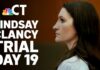 Experts Split Over Criminal Responsibility LIVE: Lindsay Clancy Trial Day 19 | Testimony continues